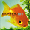 Sea of No Cares, Great Big Sea