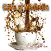 Otra Taza Por Favor, Cafe al Mediodia