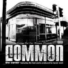 The Corner - EP, Common