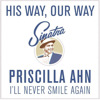 I'll Never Smile Again - Single, Priscilla Ahn