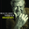 Billy Joe Shaver: Greatest Hits, Billy Joe Shaver