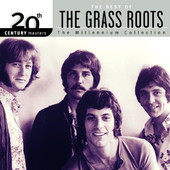 20th Century Masters - The Millennium Collection: The Best of the Grass Roots, The Grass Roots