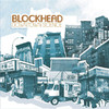 Downtown Science, Blockhead