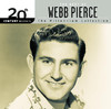 20th Century Masters - The Millennium Collection: The Best of Webb Pierce, Webb Pierce