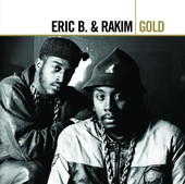 Gold, Eric B. & Rakim