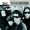 20th Century Masters - The Millennium Collection: The Best of The Velvet Underground, The Velvet Underground