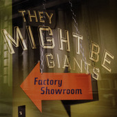 Factory Showroom, They Might Be Giants
