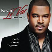 Let's Come Together, Kevin LeVar & One Sound