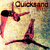 Slip, Quicksand
