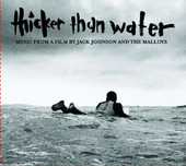 Thicker Than Water (Soundtrack from the Motion Picture), Thicker Than Water