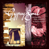Beneath the Covers: A Rediscovery, Gypsy Soul