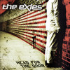 Head for the Door, The Exies