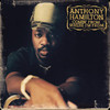 Comin' from Where I'm From, Anthony Hamilton