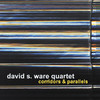 Corridors and Parallels, David S. Ware Quartet