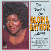 The Power of Love, Gloria Gaynor