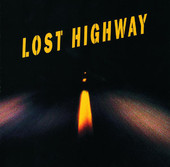 Lost Highway (Soundtrack from the Motion Picture), Lost Highway