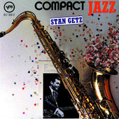 Compact Jazz: Stan Getz, Stan Getz