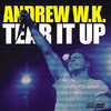Tear It Up - Single, Andrew W.K.