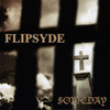 Someday - Single, Flipsyde