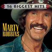 Marty Robbins: 16 Biggest Hits, Marty Robbins