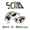 Born In Babylon (Bonus Track Version), SOJA
