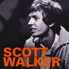 Scott Walker & the Walker Brothers - 1965-1970, Scott Walker
