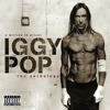 A Million In Prizes: Iggy Pop Anthology, Iggy Pop