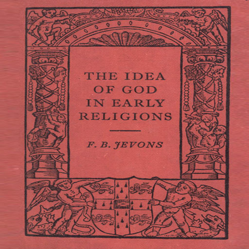 The Idea of God in Early Religions
