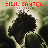 'Til Shiloh (Expanded), Buju Banton