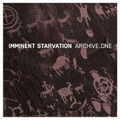 Archive.One, Imminent Starvation