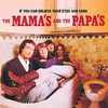 If You Can Believe Your Eyes and Ears (The Mamas and The Papas), The Mamas & The Papas
