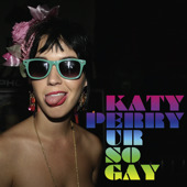 Ur So Gay - EP, Katy Perry