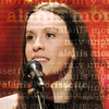 MTV Unplugged: Alanis Morissette (Live), Alanis Morissette