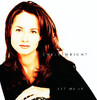 Let Me In, Chely Wright