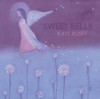 Sweet Bells, Kate Rusby