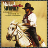 Cowboy Songs III: Rhymes of the Renegades, Michael Martin Murphey