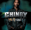 Hate It or Love It, Chingy