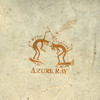 Burn and Shiver, Azure Ray