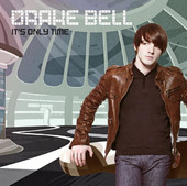 It's Only Time (Digital Version), Drake Bell