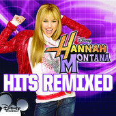 Hannah Montana - Hits Remixed