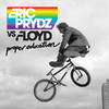 Proper Education - EP, Eric Prydz