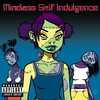 Frankenstein Girls Will Seem Strangeley Sexy, Mindless Self Indulgence