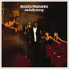 Awfully Deep, Roots Manuva