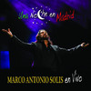 Una Noche en Madrid (Live), Marco Antonio Solís
