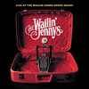 Live at The Mauch Chunk Opera House, The Wailin' Jennys