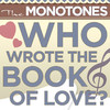 Who Wrote the Book of Love? (Digital Version), The Monotones