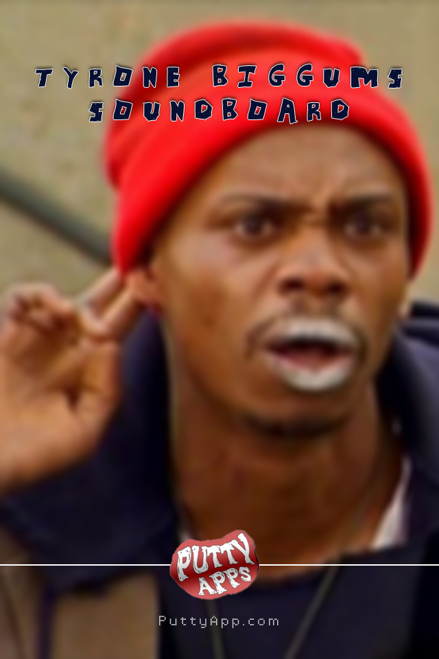 Tyrone Biggums SoundBoard LITE