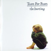 The Hurting (Remastered  Extra Tracks), Tears for Fears