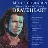 More Music from Braveheart (Soundtrack from the Motion Picture), James Horner
