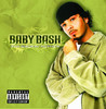 Tha Smokin' Nephew, Baby Bash